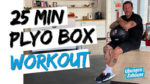 25 Min. Plyo Box Workout - für Sprungkraft, Schnellkraft, Koordination & core